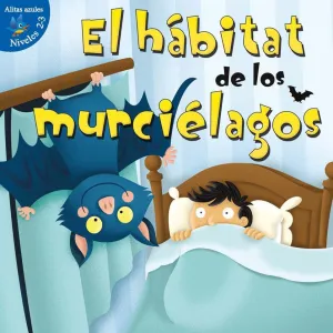 2012 - El hábitat de los murciélagos (Habitat For Bats)  (eBook)