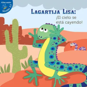 2012 - Lagartija Lisa: ¡El cielo se está cayendo! (Lizzie Little, The Sky Is Falling!)  (eBook)