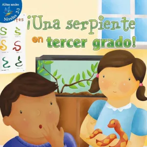 2012 - ¡Una serpiente en tercer grado! (Snakes In Third Grade) (eBook)