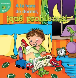 2016 - A la hora de dormir, ¡Qué problema! (Bedtime Battles) (Hardback)