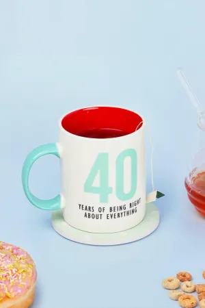 40 Years Of Being Right Mug