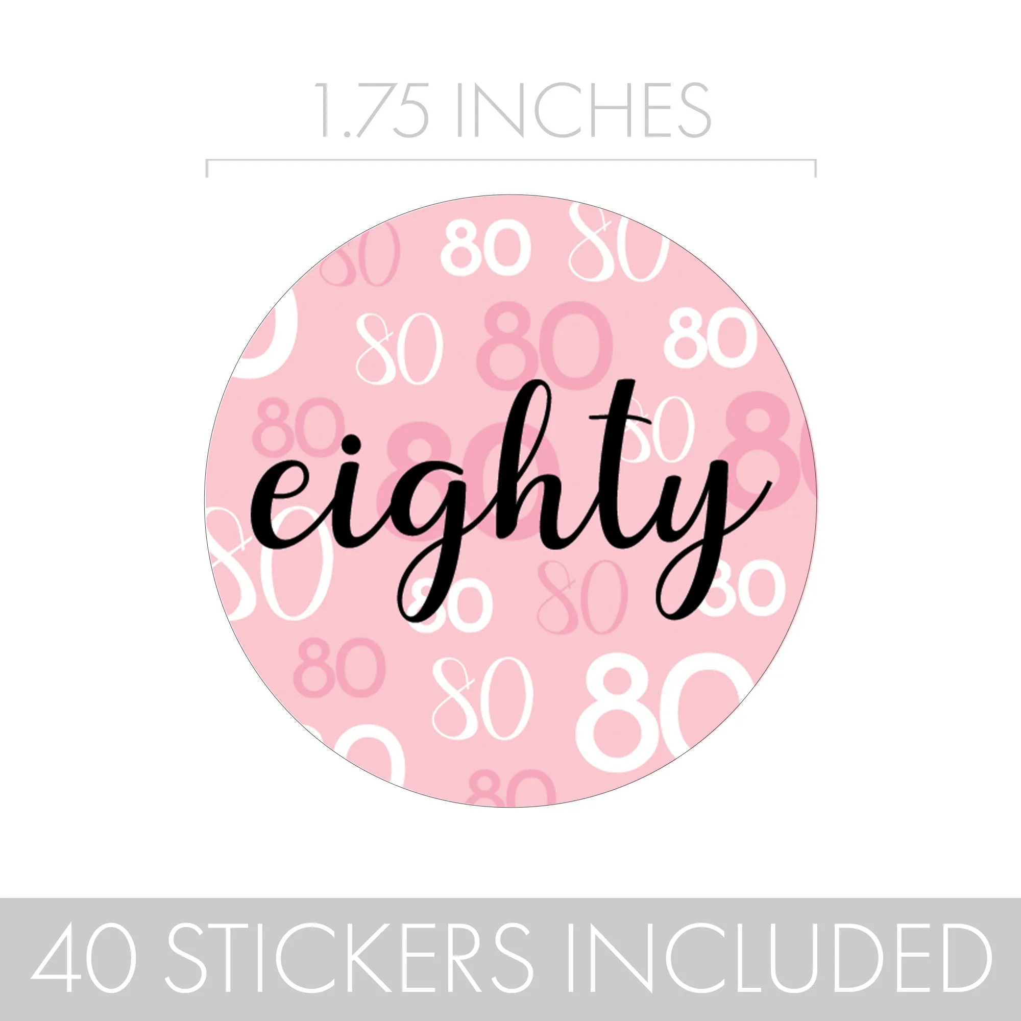 80th Birthday: Pink and Black - Adult Birthday - Round Favor Stickers - 40 Stickers