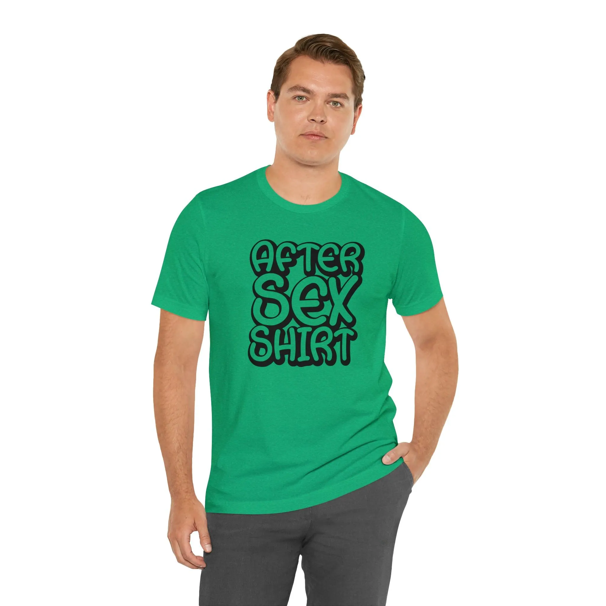 After Sex Shirt