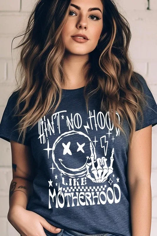 Ain't No Hood Like Motherhood Tee