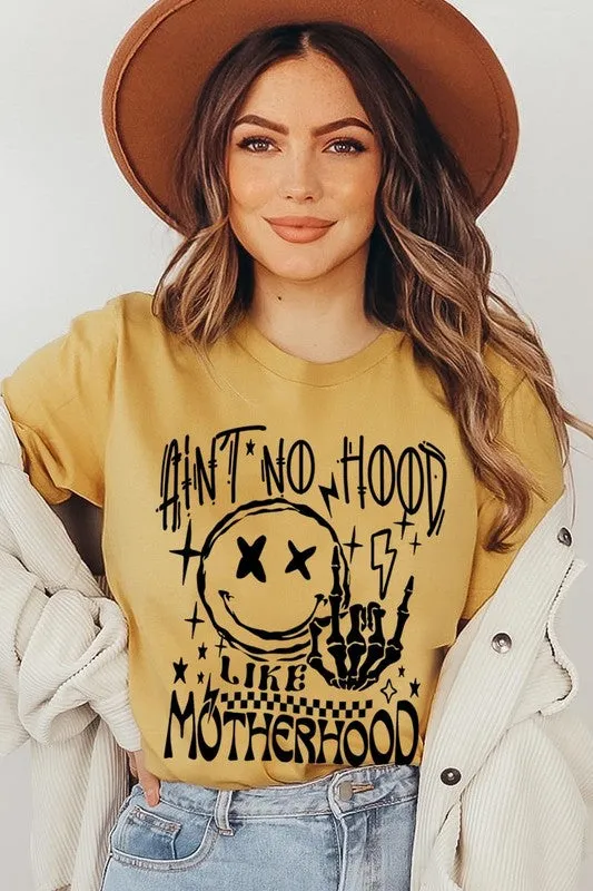 Ain't No Hood Like Motherhood Tee