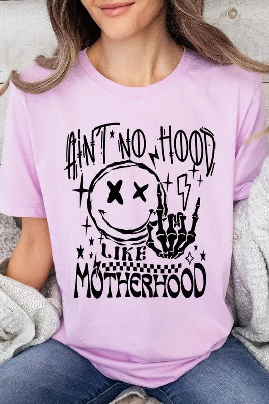 Ain't No Hood Like Motherhood Tee