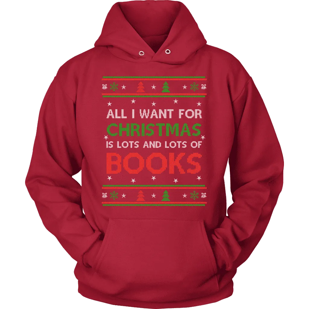 All i want for christmas is lots and lots of books Hoodie