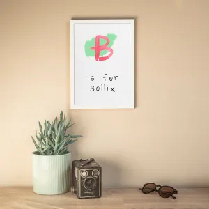 Alphabet Print | B is For