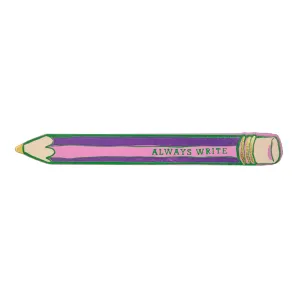 Always Write Pencil Bookmark: Hot Pink