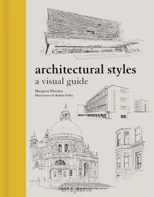 Architectural Styles: A Visual Guide