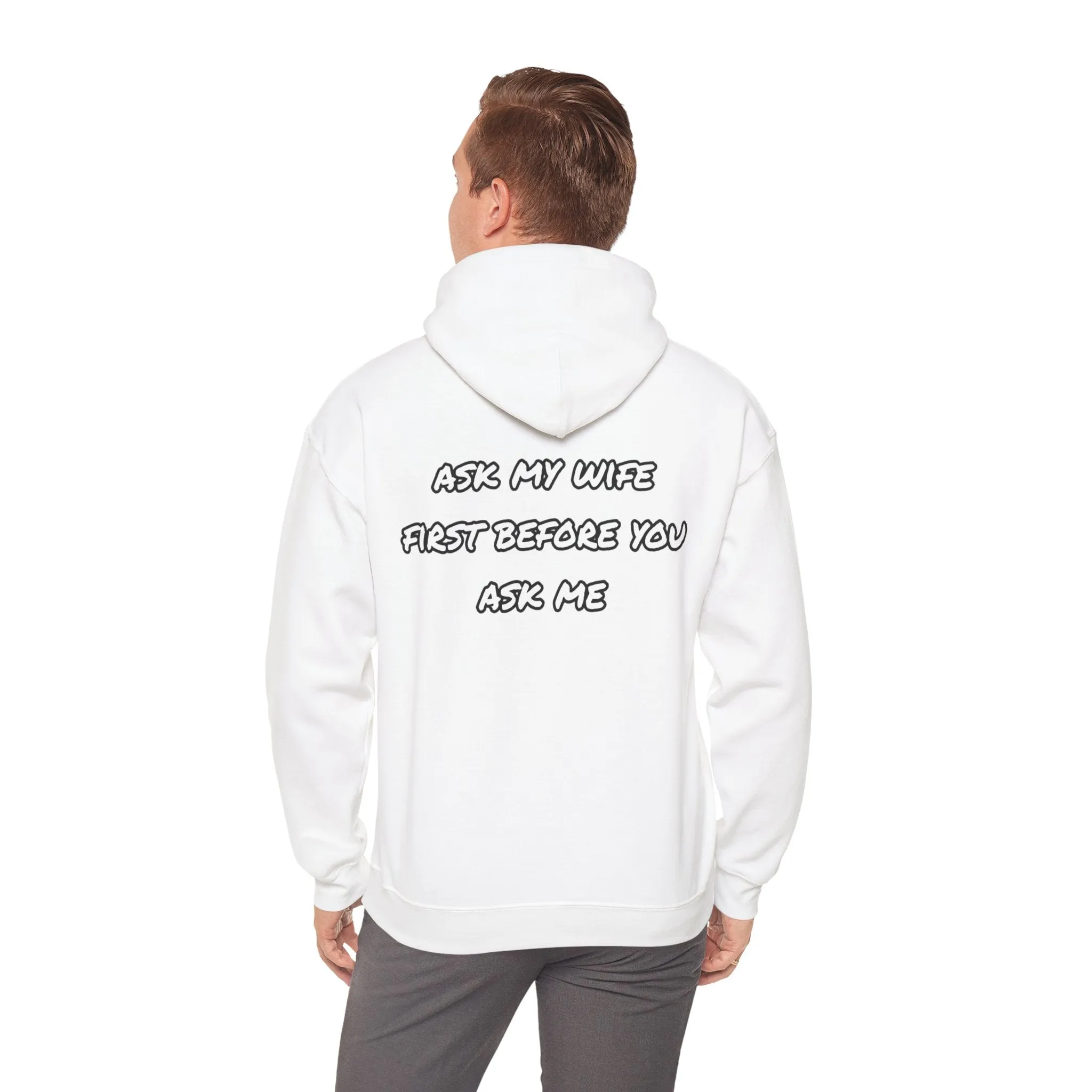 Ask my wife Unisex Heavy Blend™ Hooded Sweatshirt