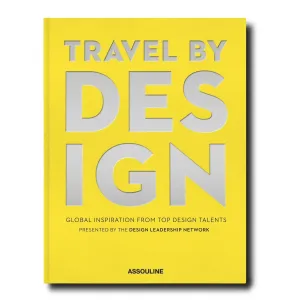 Assouline - Travel by Design Hardcover Book