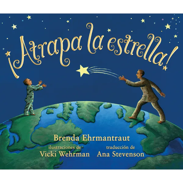 ¡Atrapa la estrella! by Brenda Ehrmantraut CASE