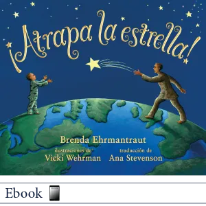 ¡Atrapa la estrella! by Brenda Ehrmantraut EBOOK