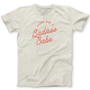 Badass Babe T-Shirt