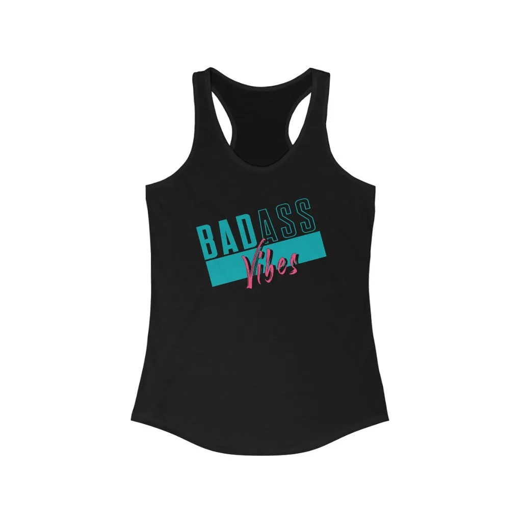 BADASS VlBES Racerback Tank