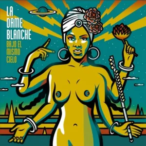 Bajo El Mismo Cielo - La Dame Blanche (LP)