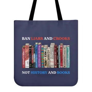 Ban Liars And Crooks Not History And Books Book Lovers Gift TBF232