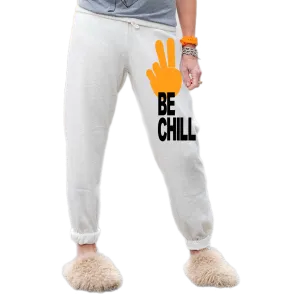 Be Chill Sweatpants