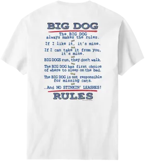 Big Dog Rules T-Shirt