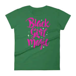 Black Girl Magic (Pink) Ladies short sleeve t-shirt