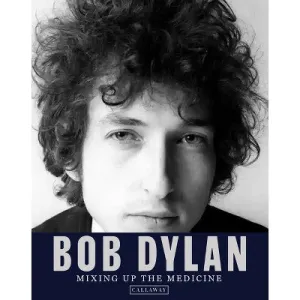 Bob Dylan - by  Mark Davidson & Parker Fishel (Hardcover)