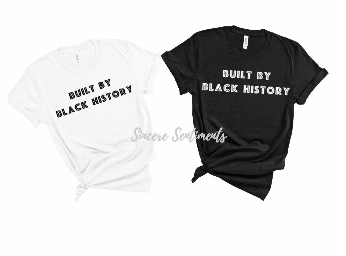 Built by Black History Tee