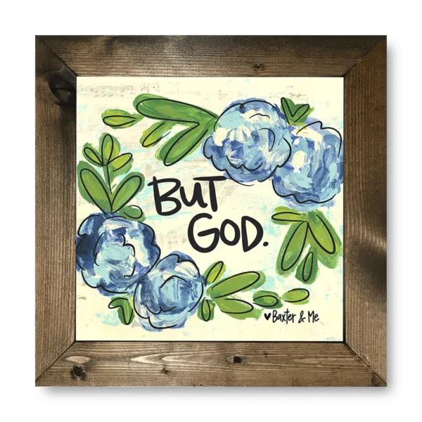 But God - Framed Art