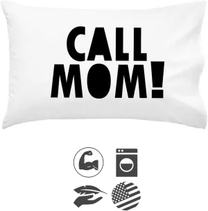 Call Mom! Perfect Pillowcase For Graduation Gifts