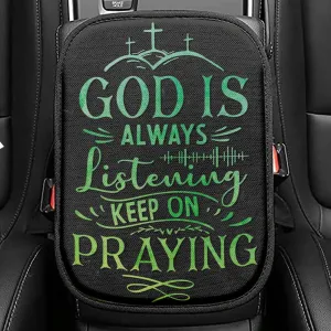 Christian God Is Always Listening Keep On Praying Seat Box Cover, Bible Verse Car Center Console Cover, Scripture Interior Car Accessories