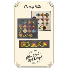 Crossing Paths ~ Yellow Creek Quilt Designs