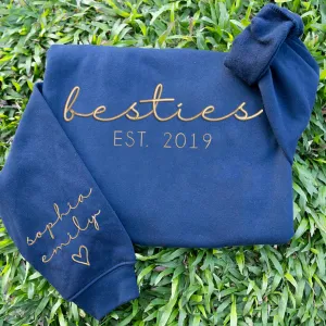 Custom Sweatshirt, Personalized Bestie Embroidered Sweatshirt, Best Friend Sweatshirt, Names on Sleeve, Best Friend Gifts, Gifts For Friends, Valentine Gifts, Gifts for Her