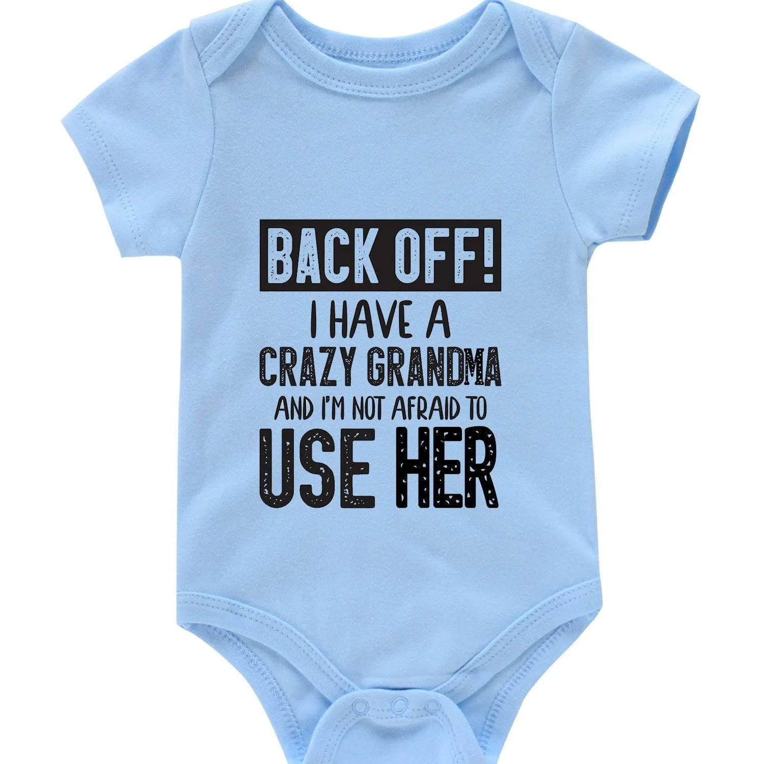 Cute Back Off ! I Have Crazy Grandma Letter Print Onesies