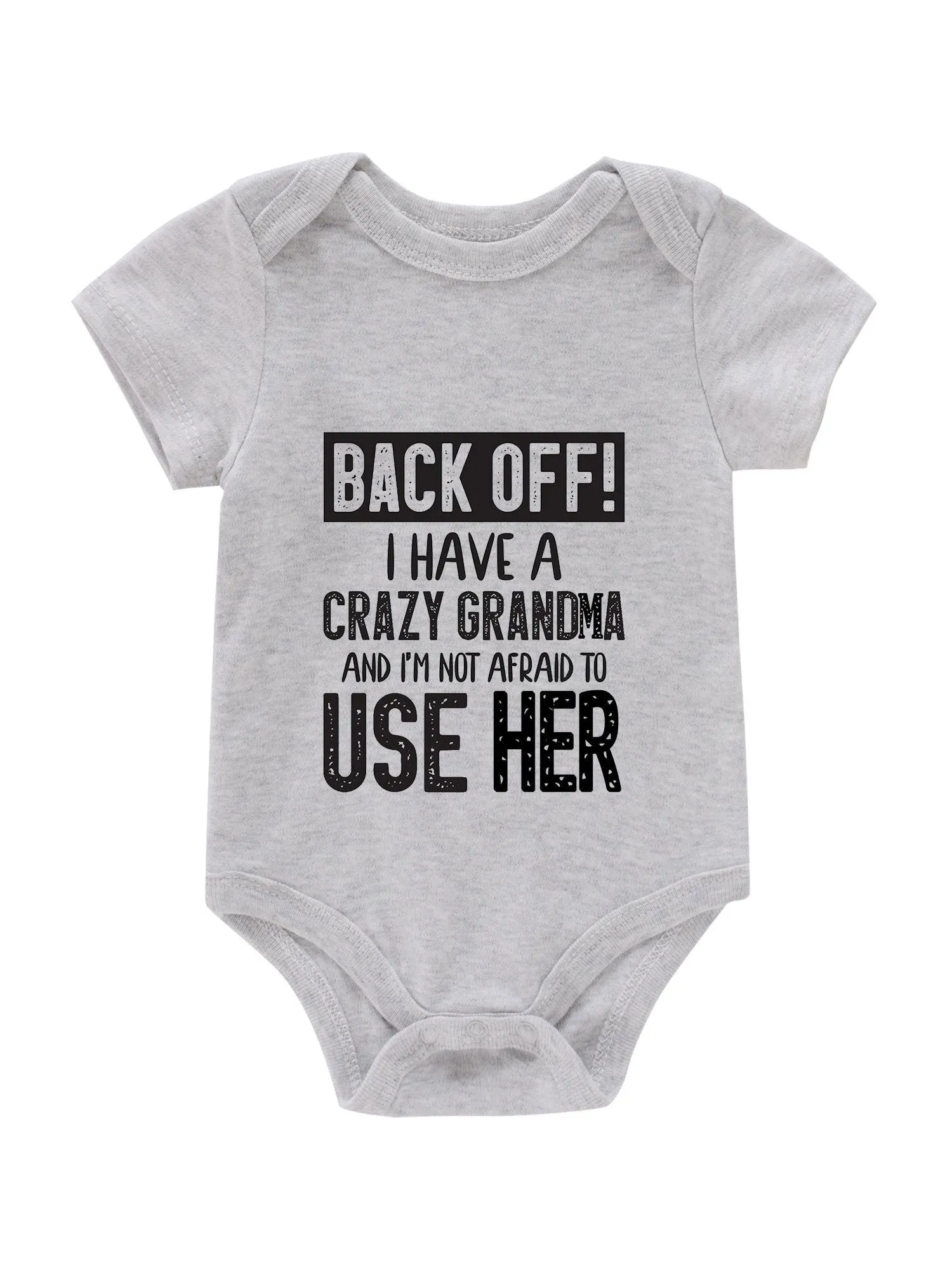 Cute Back Off ! I Have Crazy Grandma Letter Print Onesies