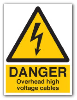 DANGER Overhead high Voltage Cables Signs