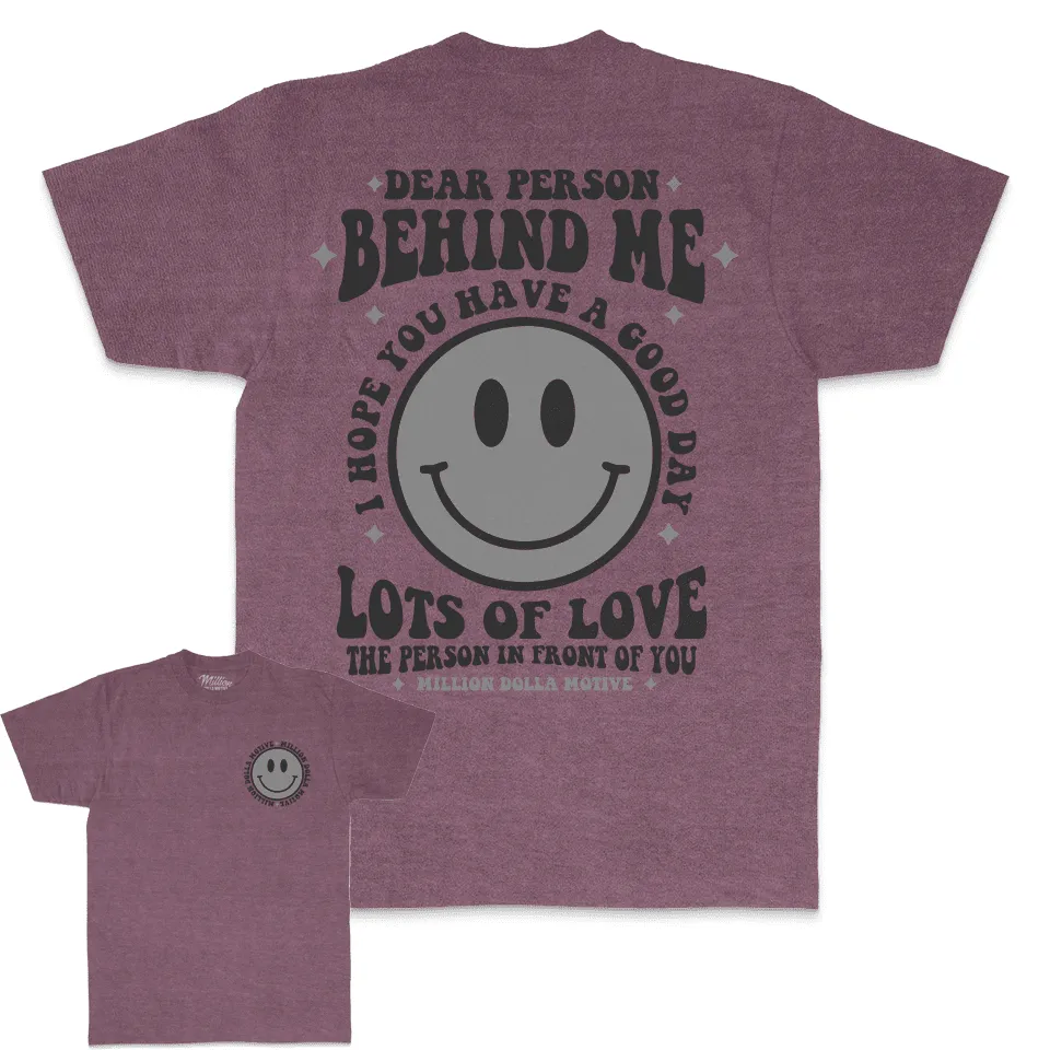 Dear Person Behind Me - Maroon Vintage Dye T-Shirt