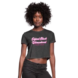 Defend Black Womanhood Women's Crop Top (Style 2)