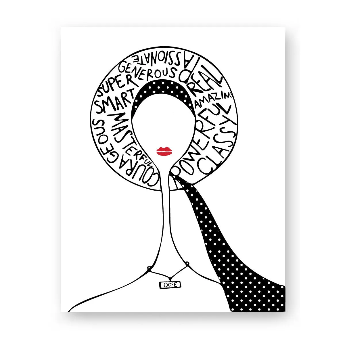 Dope Lady Print