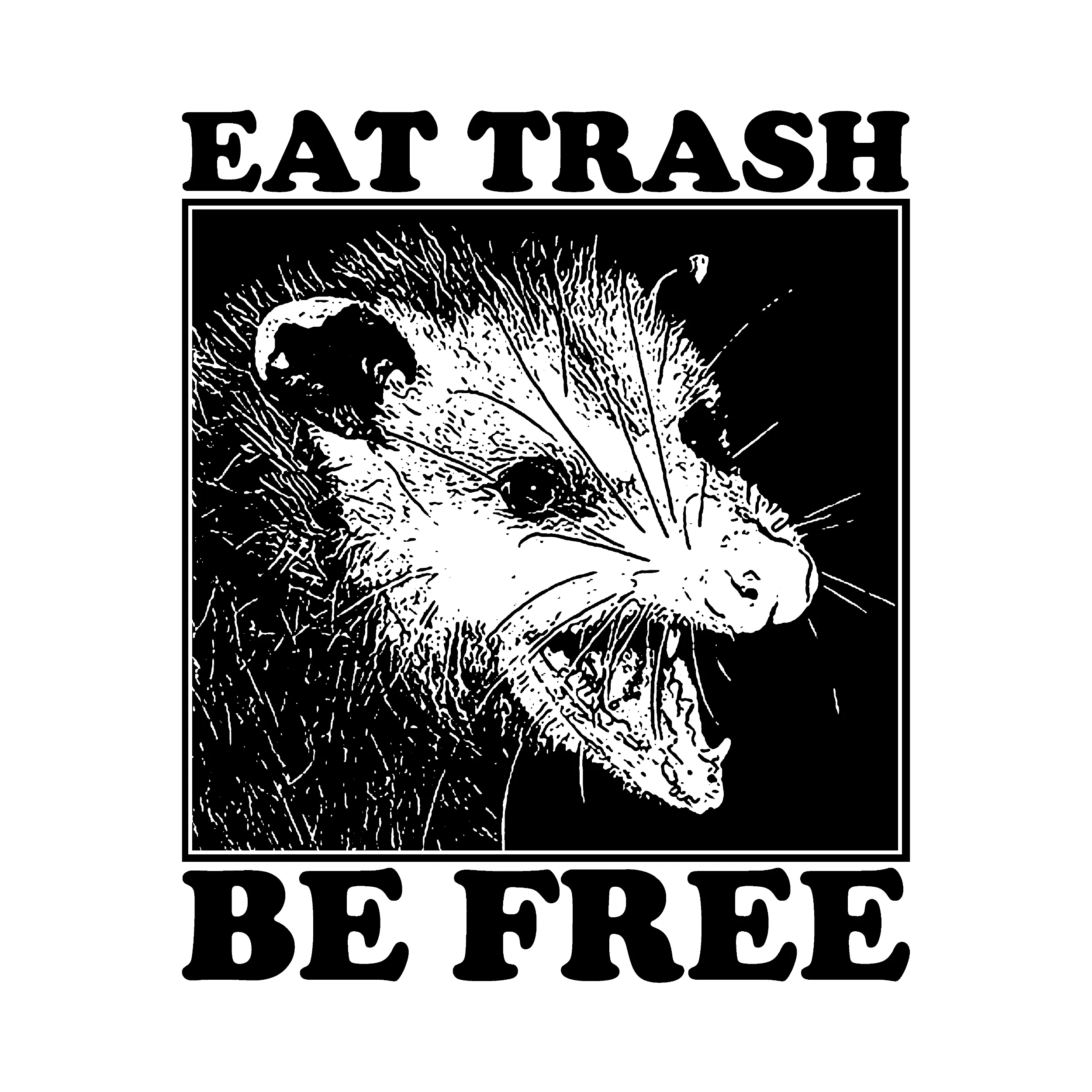 Eat Trash Be Free Slim Fit Tee