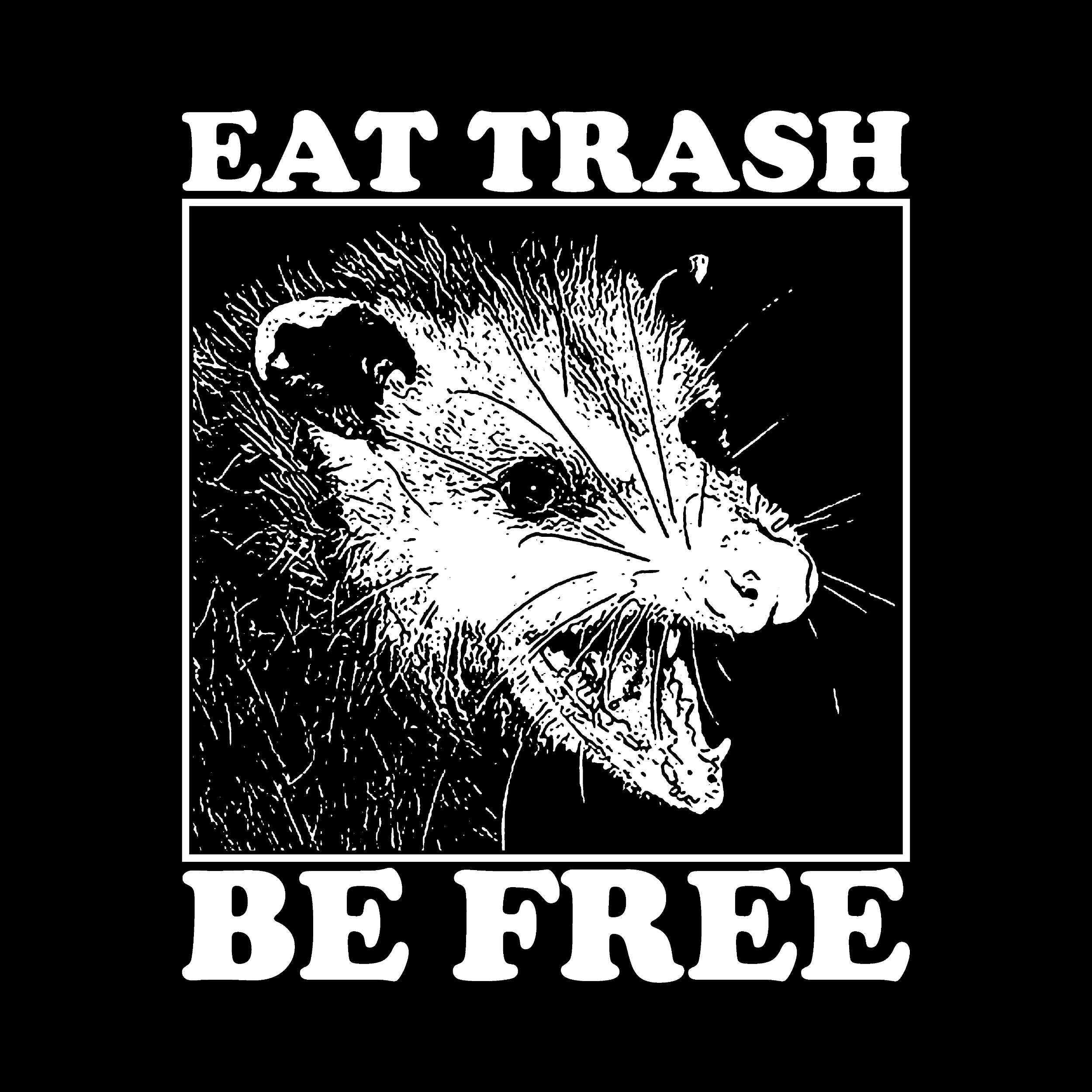 Eat Trash Be Free Slim Fit Tee