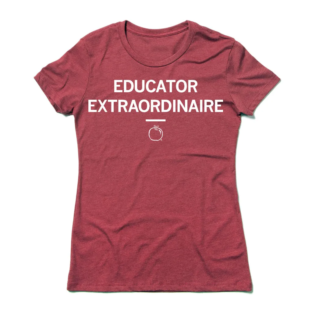 Educator Extraordinaire (R)