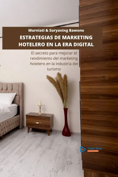 ESTRATEGIAS DE MARKETING HOTELERO EN LA ERA DIGITAL