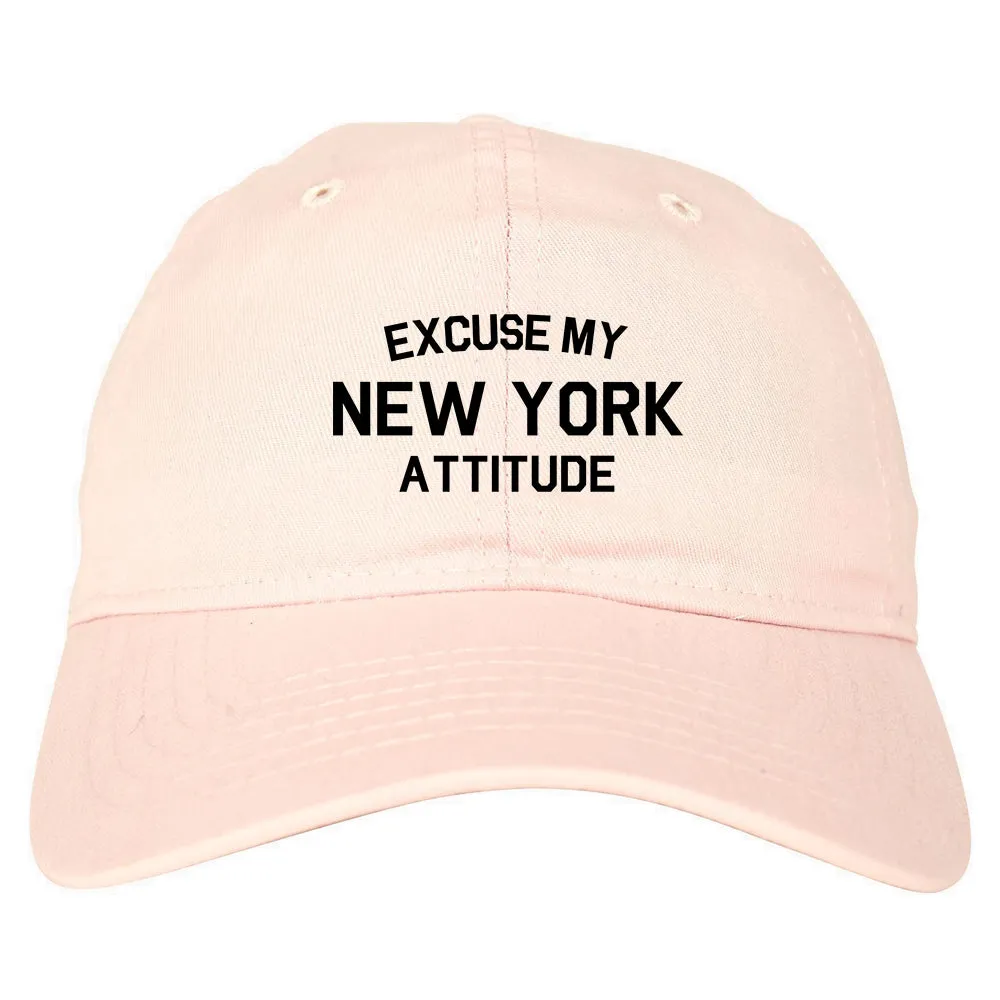 Excuse My New York Attitude Mens Dad Hat Baseball Cap