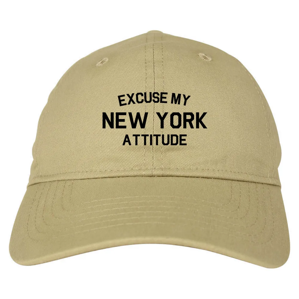 Excuse My New York Attitude Mens Dad Hat Baseball Cap