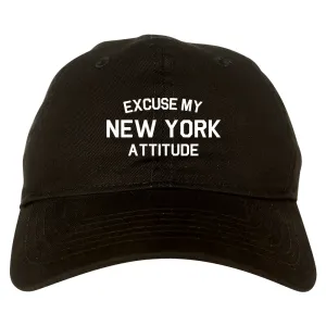 Excuse My New York Attitude Mens Dad Hat Baseball Cap