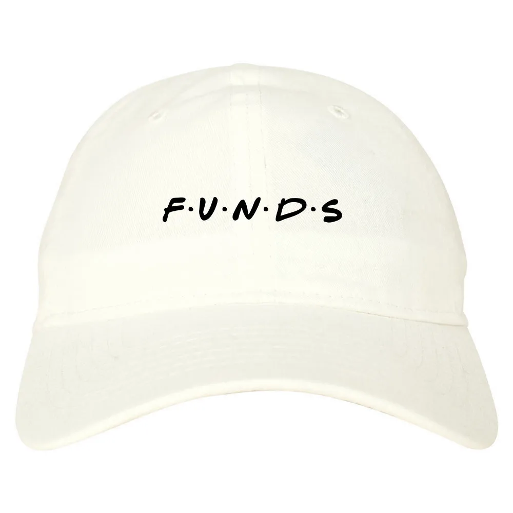 Funds Friends Mens Dad Hat Baseball Cap