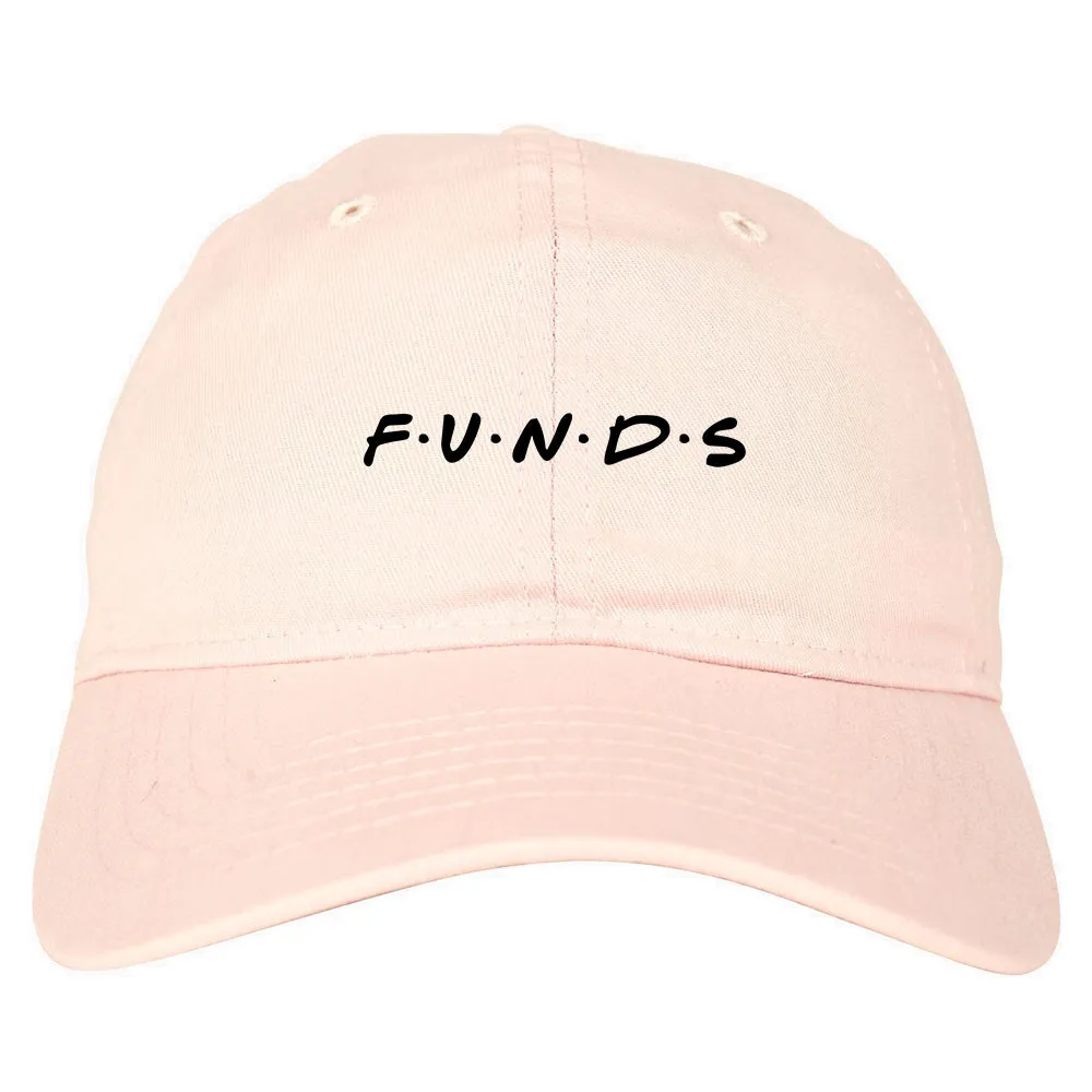 Funds Friends Mens Dad Hat Baseball Cap