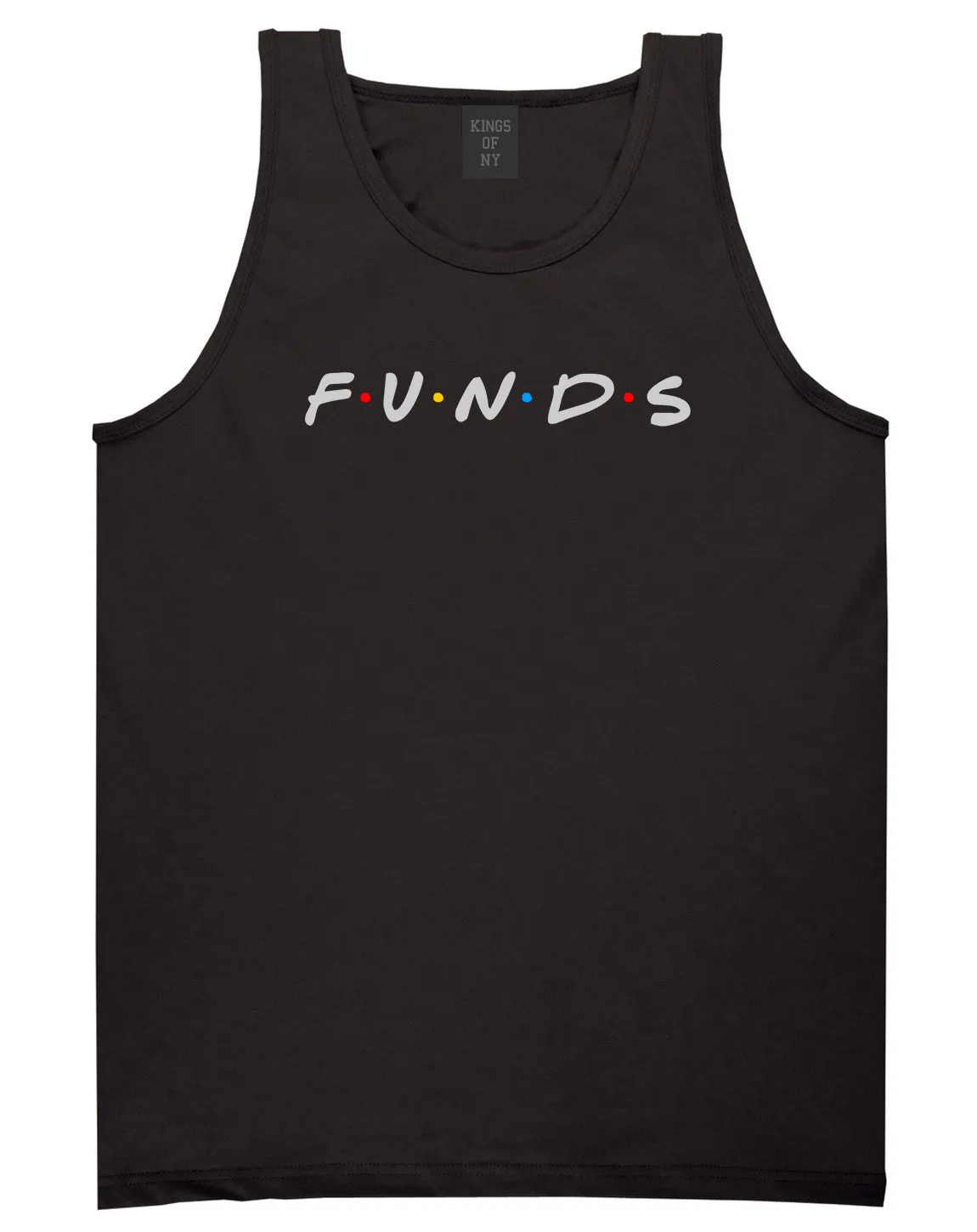 Funds Friends Mens Tank Top Shirt