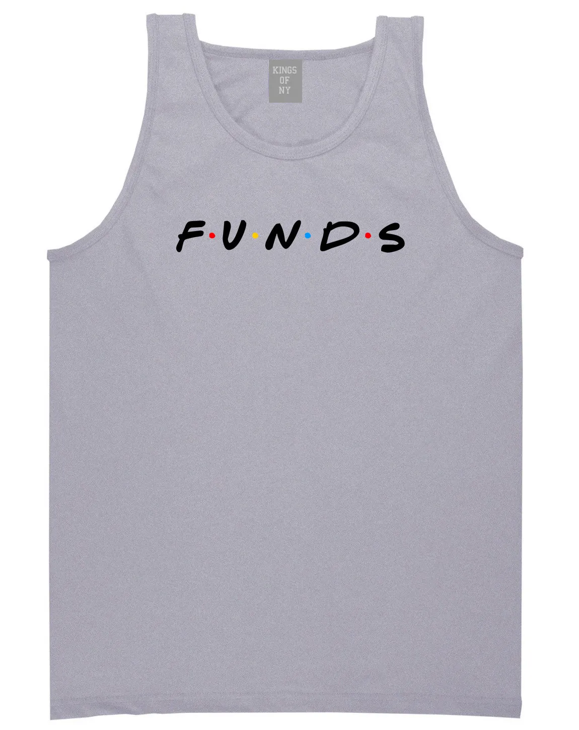 Funds Friends Mens Tank Top Shirt