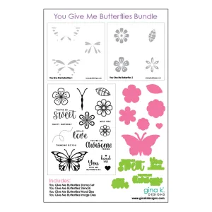 Gina K Designs You Give Me Butterflies Bundle